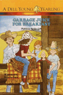 Garbage Juice for Breakfast