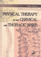 Physical Therapy of the Cervical and Thoracic Spine