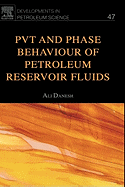 Pvt and Phase Behaviour of Petroleum Reservoir Fluids