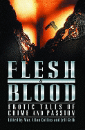 Flesh and Blood: Erotic Tales of Crime and Passion