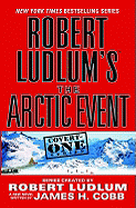 Robert Ludlum's the Arctic Event