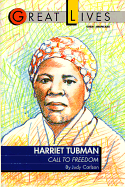 harriet tubman call to freedom great lives series