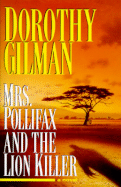 Mrs. Pollifax and the Lion Killer