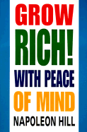 Grow Rich with Peace of Mind