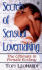 The Secrets of Sensual Lovemaking: The Ultimate in Female Ecstasy