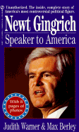 Newt Gingrich: Speaker to America