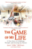 The Game of My Life: A True Story of Challenge, Triumph, and Growing Up Autistic