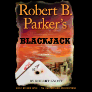 robert b parkers blackjack knott robert parker robert b and linn rex