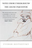 Notes from Underground and the Grand Inquisitor