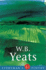 W. B. Yeats: Everyman Poetry