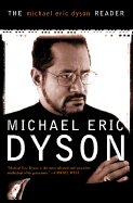 The Michael Eric Dyson Reader