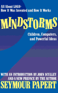 Mindstorms: Children, Computers and Powerful Ideas