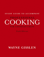 Professional Cooking for Canadian Chefs, Study Guide