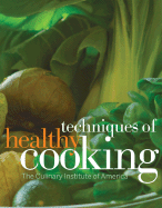 Techniques of Healthy Cooking