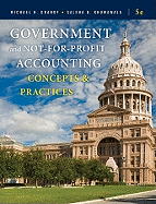 Government and Not-For-Profit Accounting: Concepts and Practices