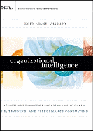 organizational intelligence a guide to understanding the business of your o