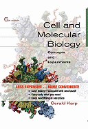 Cell and Molecular Biology: Concepts and Experiments, Sixth Edition Binder Ready Version Gerald Karp