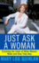 Just Ask a Woman: Cracking the Code of What Women Want and How They Buy