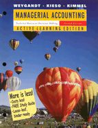 Managerial Accounting, Active Learning Edition: Tools for Business Decision Making