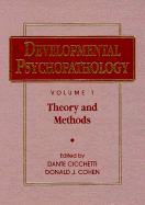 Developmental Psychopathology, Theory and Methods