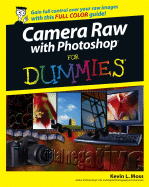 Camera Raw with Photoshop(r) for Dummies(r)