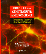 Protocols for Gene Transfer in Neuroscience: Towards Gene Therapy of Neurological Disorders