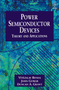 Power Semiconductor Devices: Theory and Applications