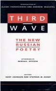 Third Wave: The New Russian Poetry