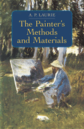 The painter's methods & materials.