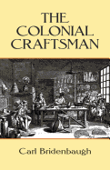 The Colonial craftsman.