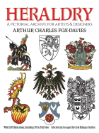 Heraldry: A Pictorial Archive for Artists and Designers