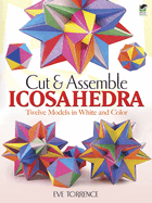 cut and assemble icosahedra twelve models in white and color