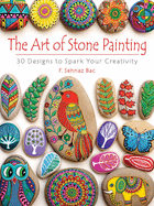 New Art Of Stone Painting 30 Designs To Spark Your Creativity