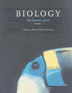 Biology: The Dynamic Science, Volume 1 (Units 1 & 2)