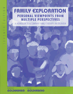 Family Exploration: Personal Viewpoints from Multiple Perspectives
