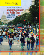 American Government and Politics Today: Brief Edition, 2008-2009
