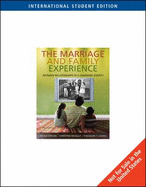 The Marriage and Family Experience: Intimate Relationships in a Changing Society