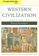 Cengage Advantage Books: Western Civilization: Beyond Boundaries, Complete