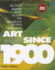 Art Since 1900: Modernism, Antimodernism, Postmodernism
