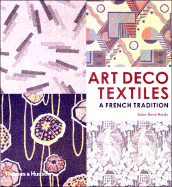 Art Deco Textiles: The French Designers