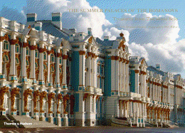 The Summer Palaces of the Romanovs: Treasures from Tsarskoye Selo