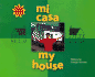 Mi Casa/My House