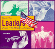 Leaders: People Who Make a Difference