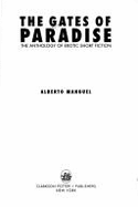 Gates of Paradise, The: An Anthology: Of Erotic Short Fiction