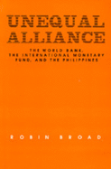 Unequal Alliance: The World Bank, the International Monetary Fund and the Philippines