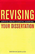 Revising Your Dissertation: Advice from Leading Editors