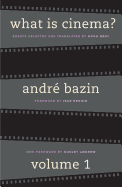 What Is Cinema?: Volume I
