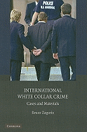 International White Collar Crime: Cases and Materials