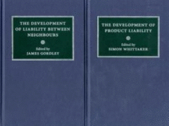 Comparative Studies in the Development of the Law of Torts in Europe 6 Volume Set David Ibbetson and John Bell