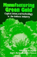 Manufacturing Green Gold